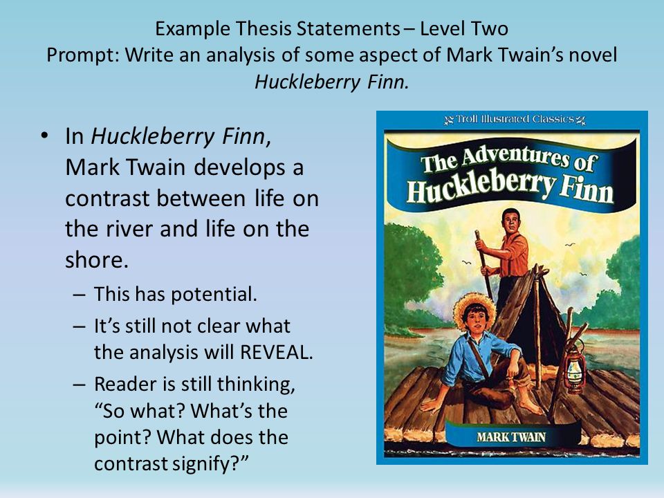 Thesis statement for huckleberry finn